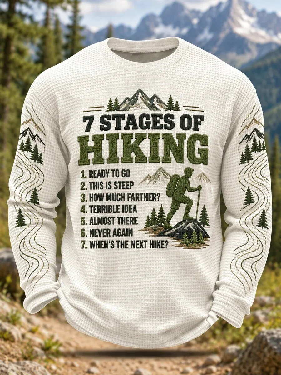 Funny 7 Stages Of Hiking Mountain Trail Adventure Waffle Long Sleeve Shirt