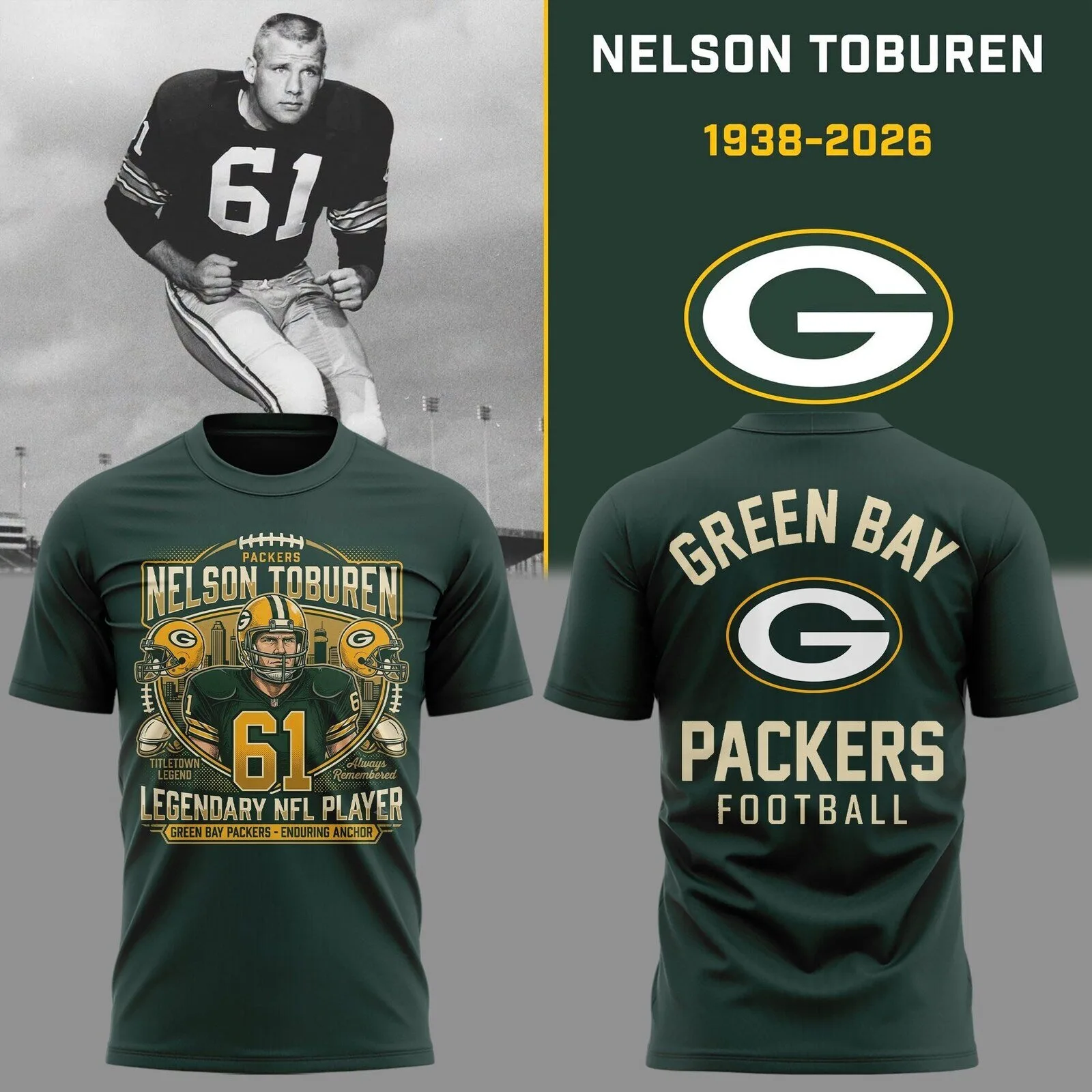 Legendary NFL Player Nelson Toburen Green Bay Packers Football T-Shirt